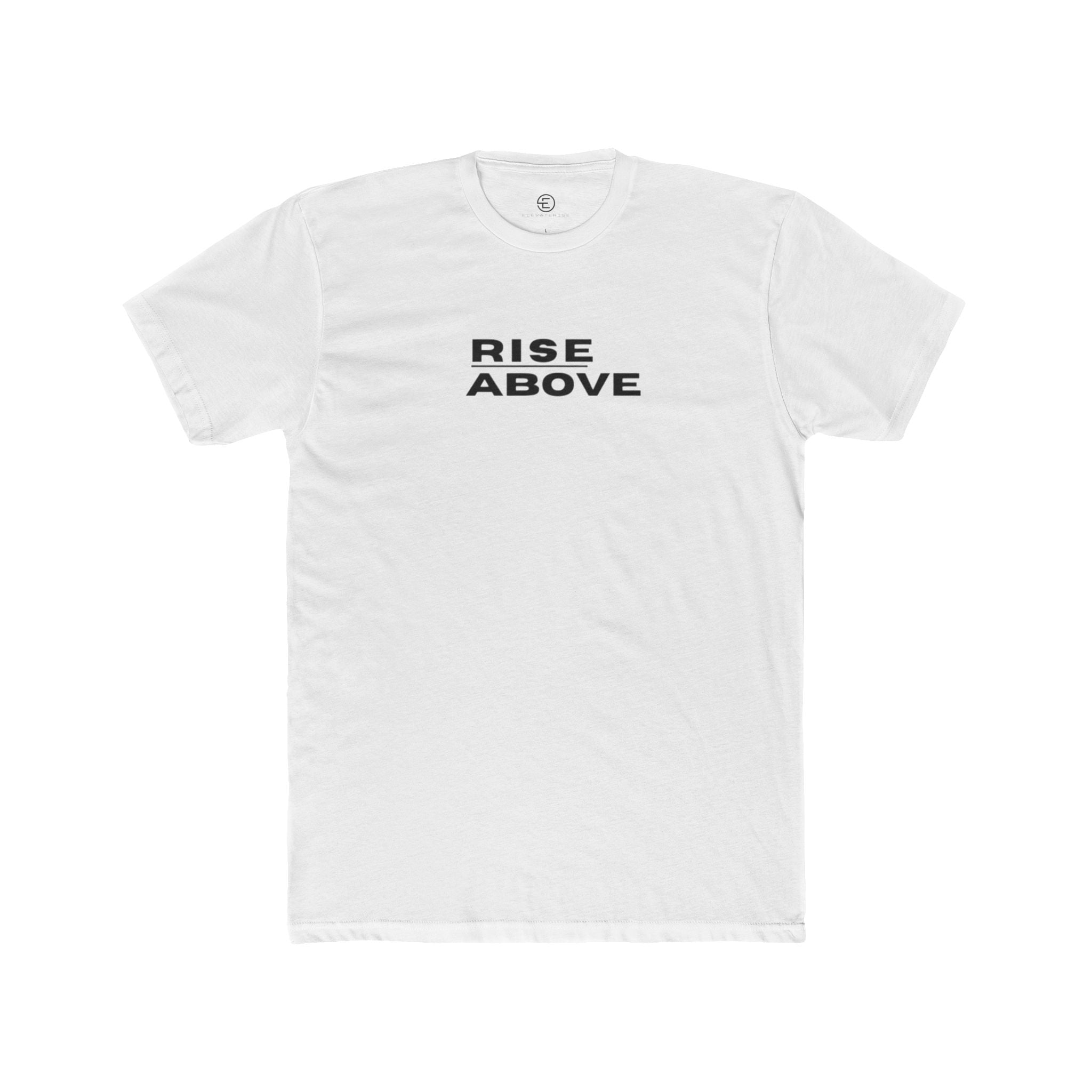 Rise Above T-Shirt