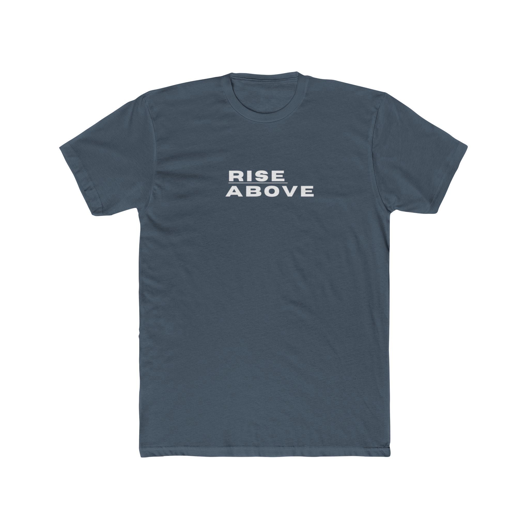 Rise Above T-Shirt